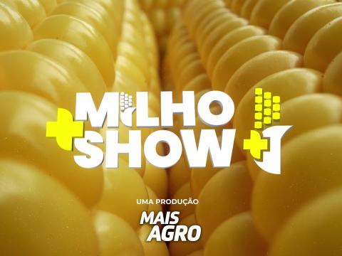 mais milho show 